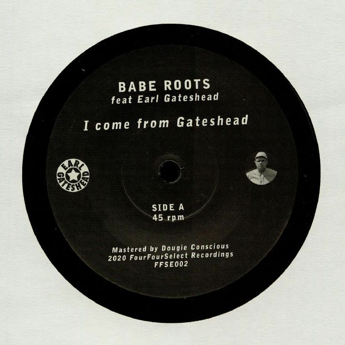 Babe Roots I Come From Gateshead
