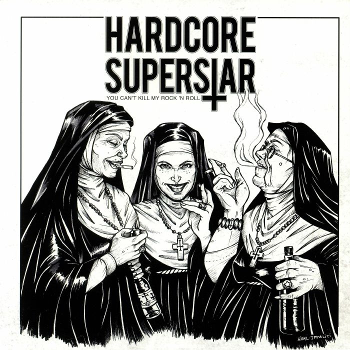 Hardcore Superstar – You Cant Kill My Rock N Roll vinyl cover