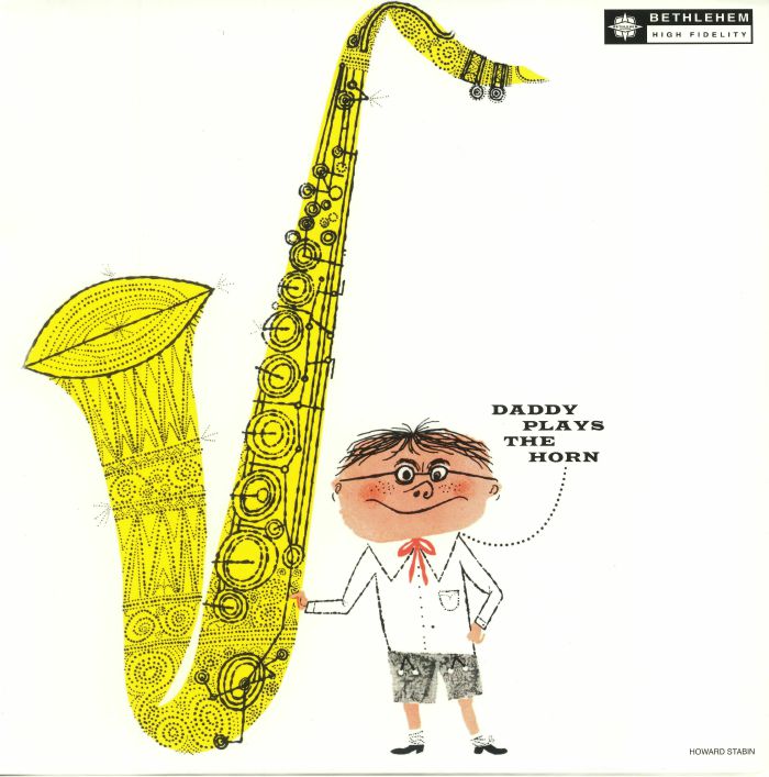 Dexter Gordon Daddy Plays The Horn (reissue)