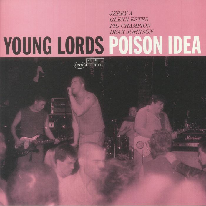 Poison Idea Young Lords: Live At The Metropolis 1982