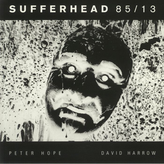 Peter Hope | David Harrow Sufferhead 85/13