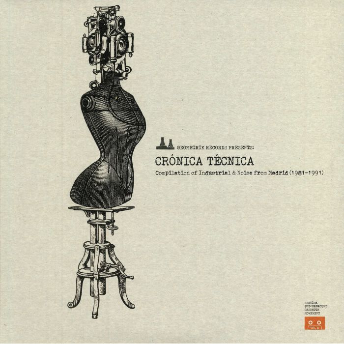 Various Artists Cronica Tecnica: Compilation Of Industrial and Noise From Madrid (1981 1991)
