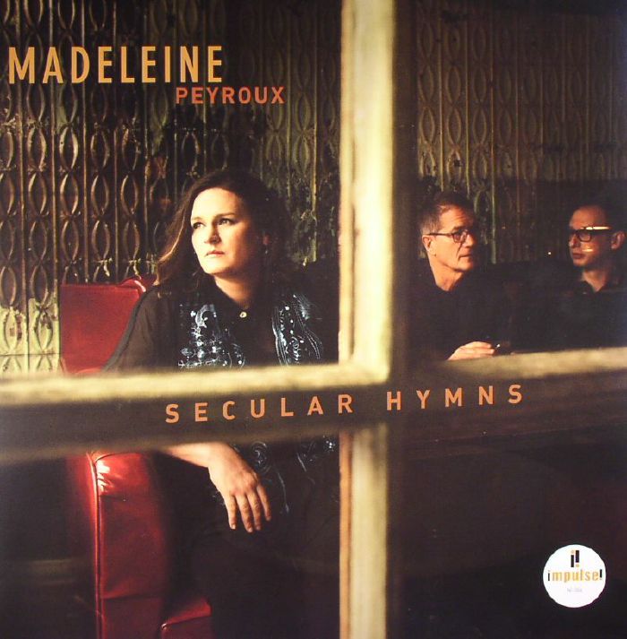 Madeleine Peyroux Secular Hymns