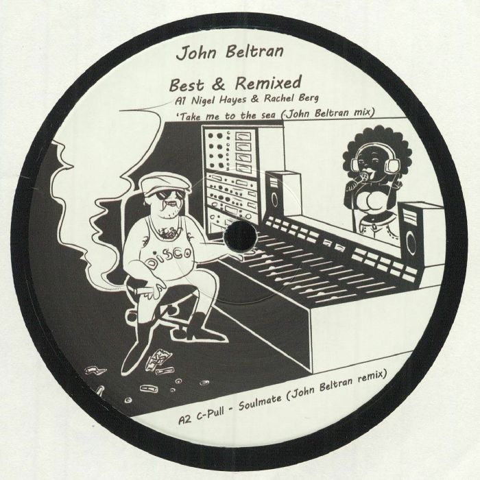 John Beltran Best and Remixed