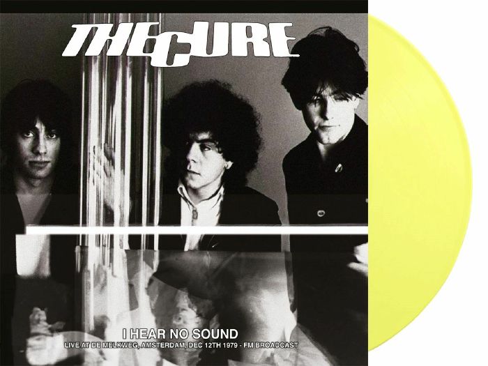 The Cure I Hear No Sound: Live At De Melkweg Amsterdam Dec 12th 1979 FM Broadcast