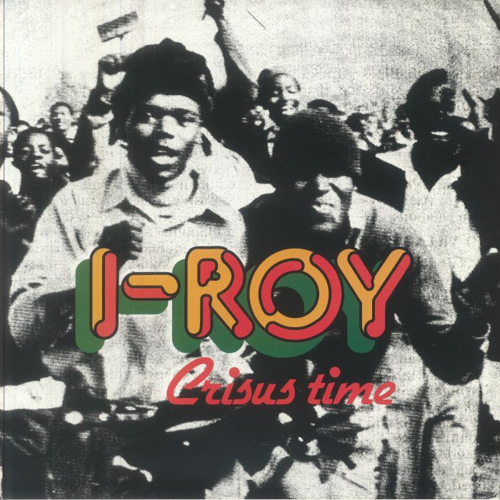 I Roy – Crisus Time (50th Anniversary Deluxe Edition) (Record Store Day RSD 2026) vinyl cover