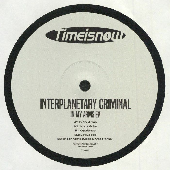 Interplanetary Criminal In My Arms EP