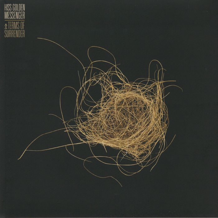 Hiss Golden Messenger – Terms Of Surrender vinyl cover