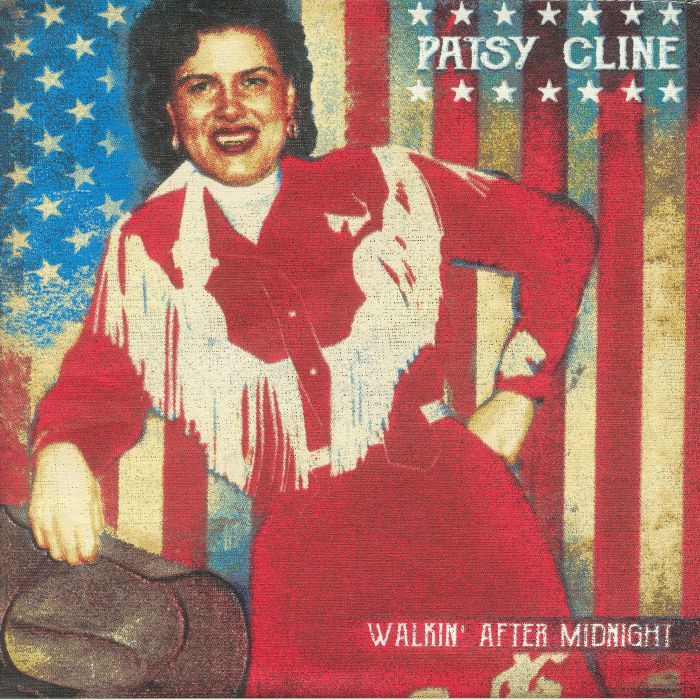 Patsy Cline Walkin After Midnight