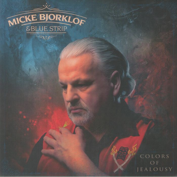 Micke Bjorklof and Blue Strip Colors Of Jealousy