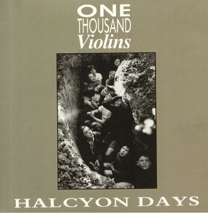 One Thousand Violins Halcyon Days