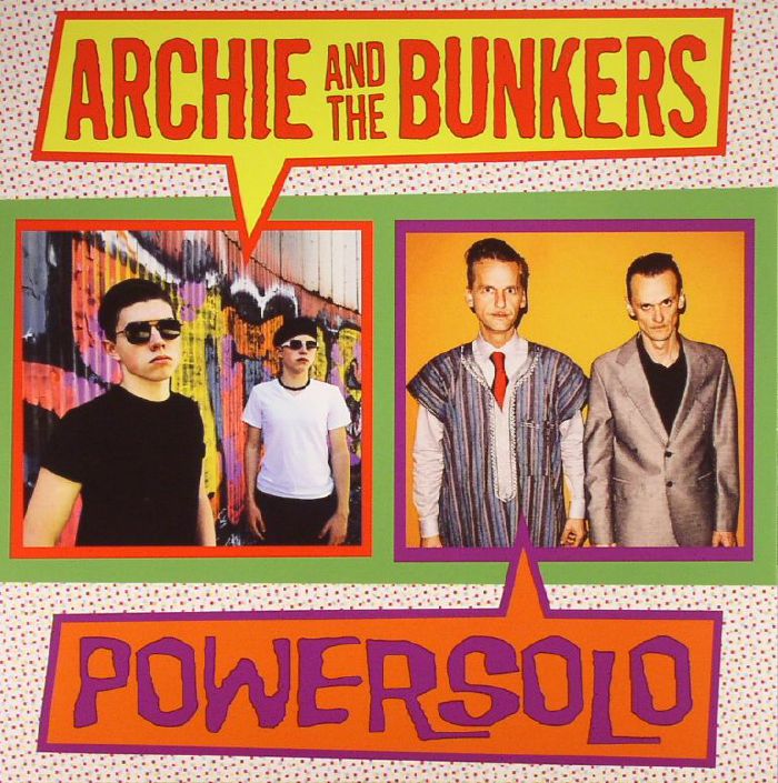 Archie and The Bunkers | Power Solo Split Single