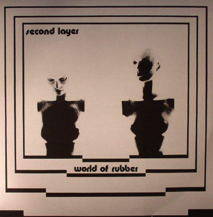Second Layer – World Of Rubber vinyl cover