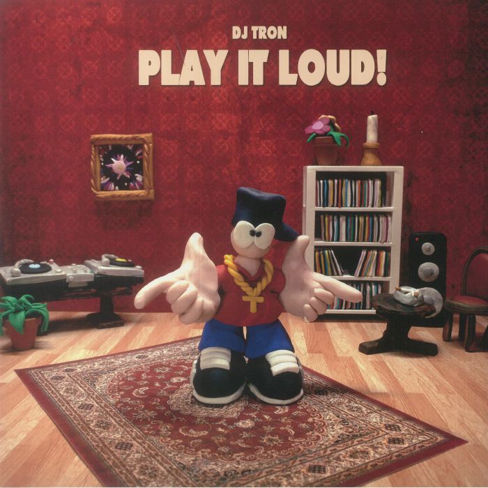 DJ Tron – Play It Loud! vinyl cover