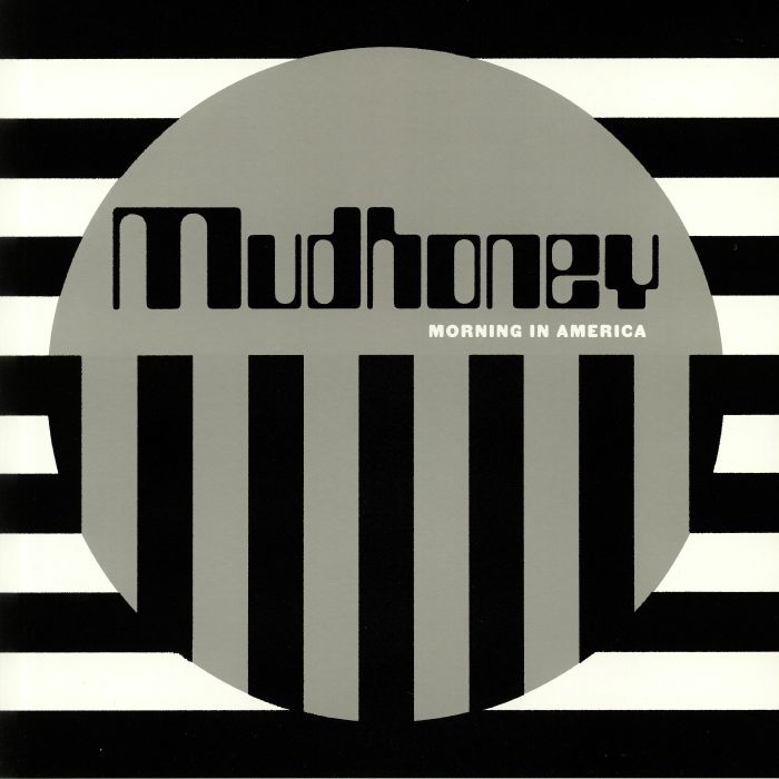Mudhoney Morning In America
