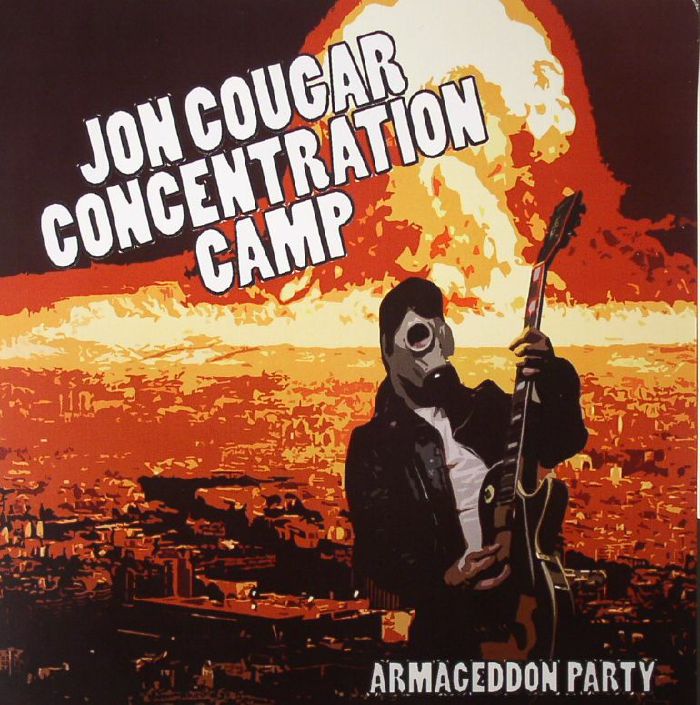 Jon Cougar Concentration Camp Armageddon Party
