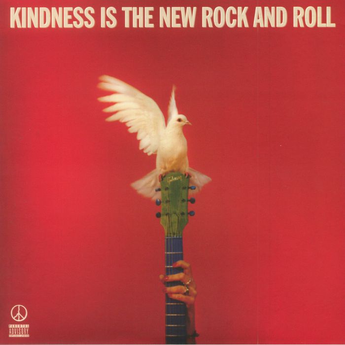 Peace Kindness Is The New Rock and Roll