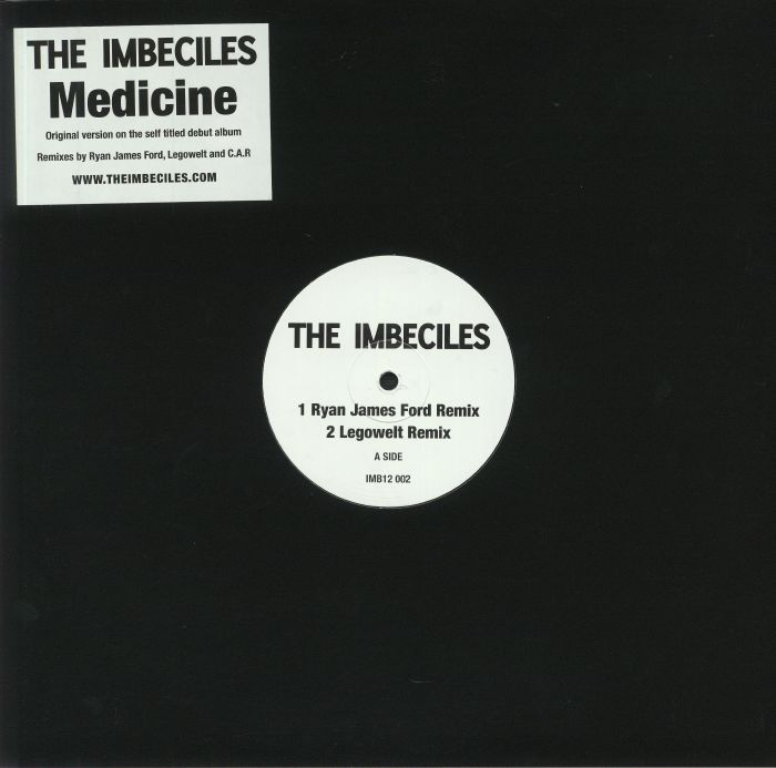 The Imbeciles Medicine (remixes)