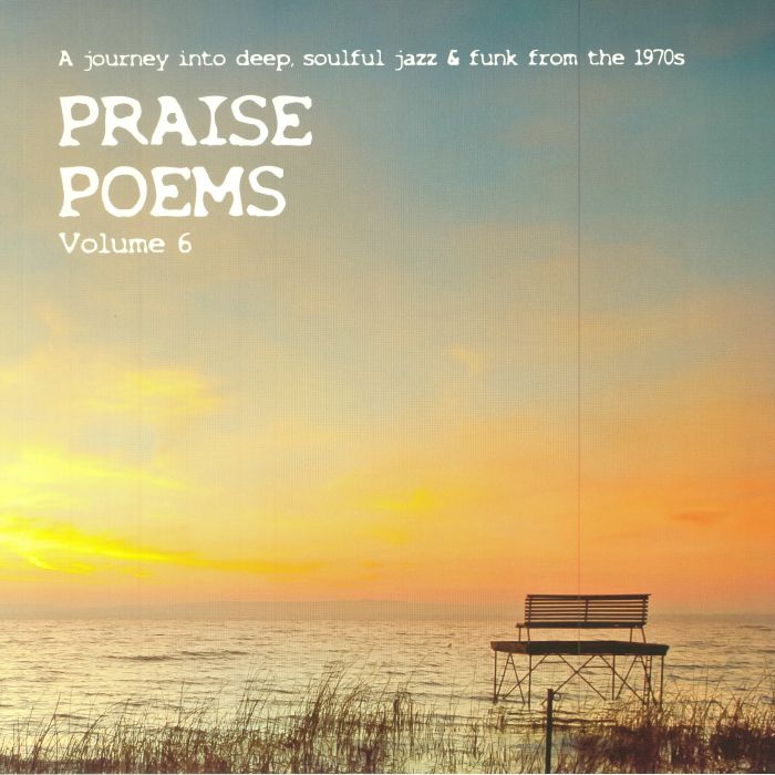 Various Artists Praise Poems Volume 6: A Journey Into Deep Soulful Jazz and Funk From The 1970s