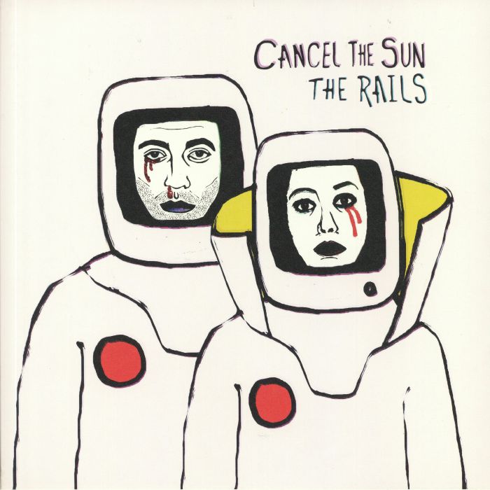 The Rails Cancel The Sun
