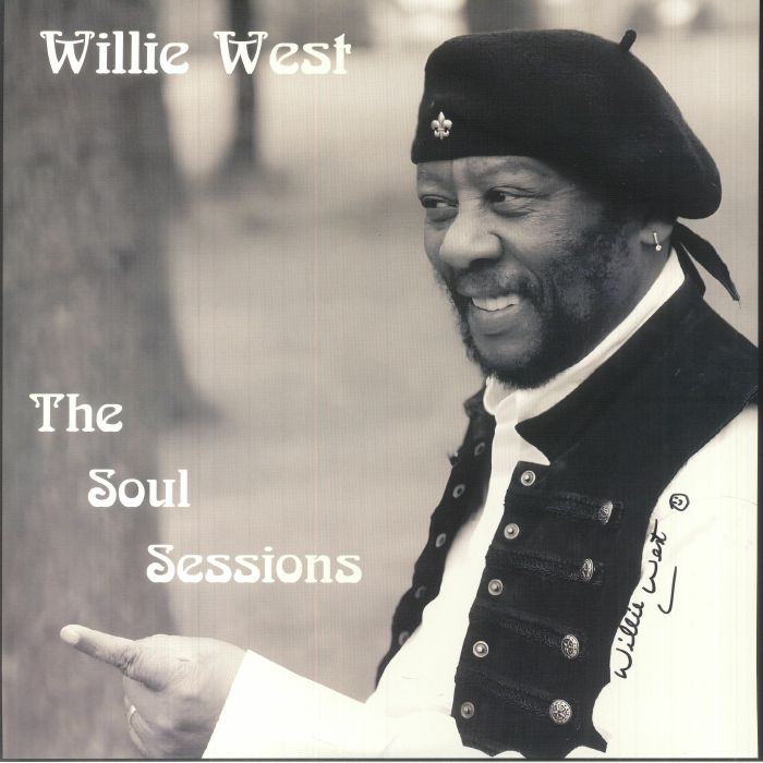 Willie West The Soul Sessions