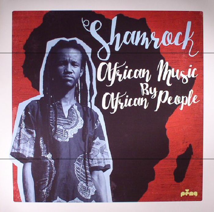Shamrock African Music By African People