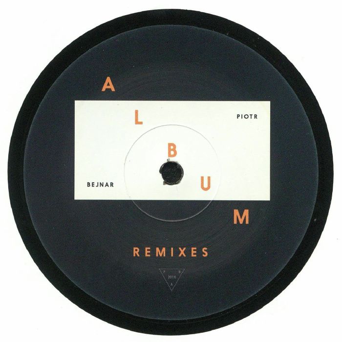 Piotr Bejnar Album Remixes