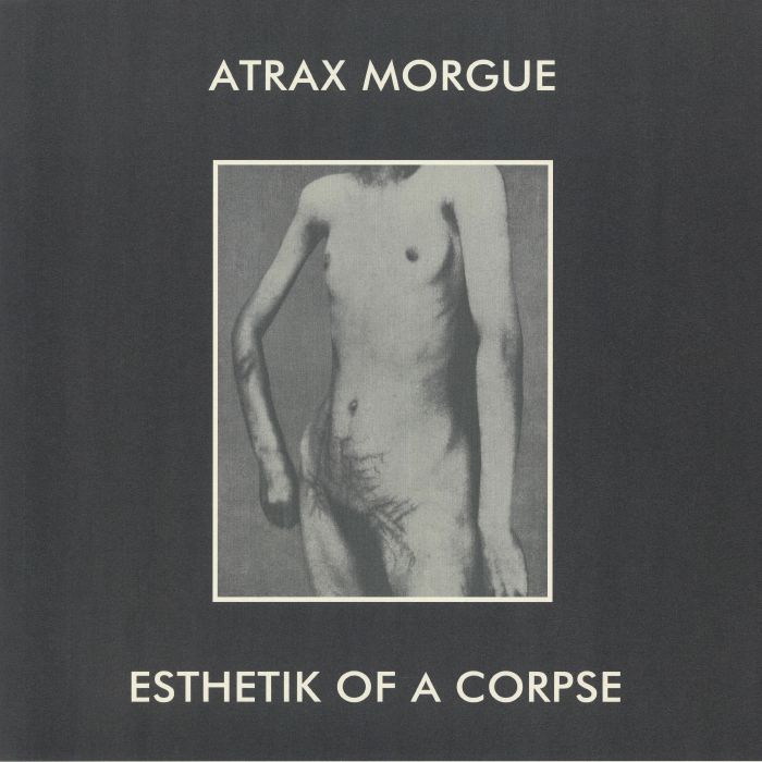 Atrax Morgue Esthetik Of Corpse