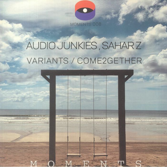 Audio Junkies | Shahar Z Variants/Come2gether