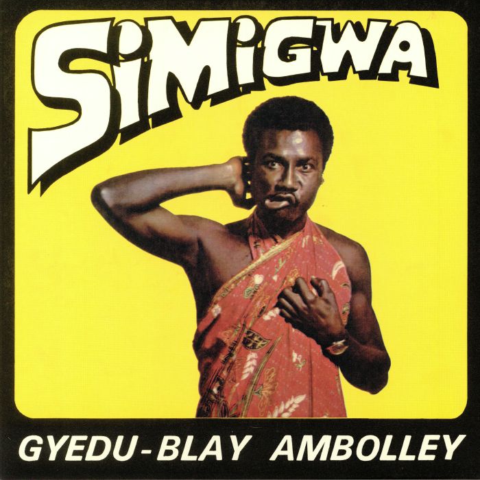 Gyedu Blay Ambolley Simigwa (remastered)