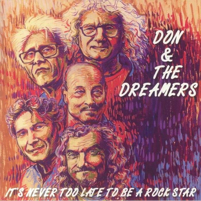Don and The Dreamers Its Never Too Late To Be A Rockstar