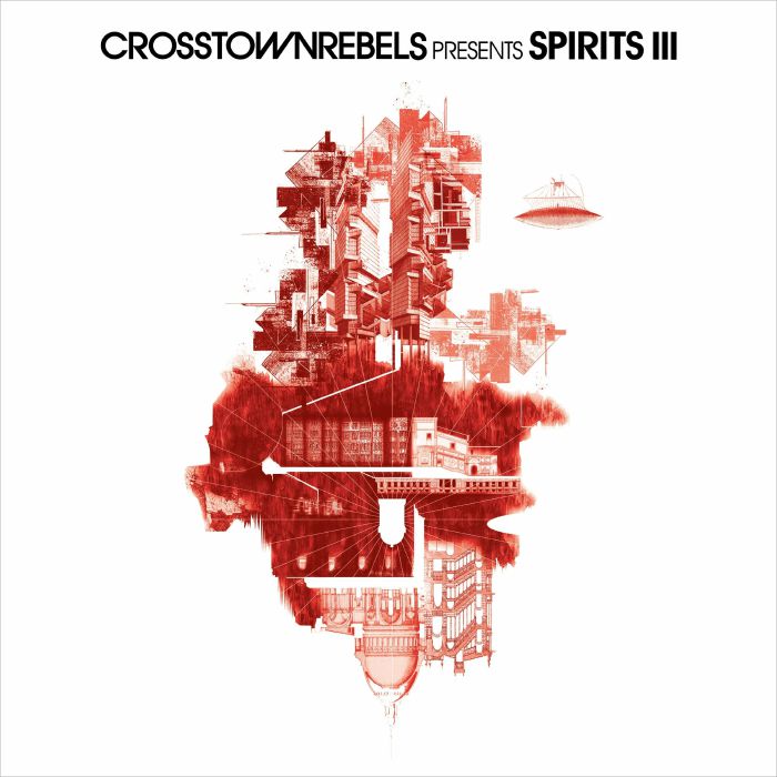 Various Artists Crosstown Rebels Presents Spirits III