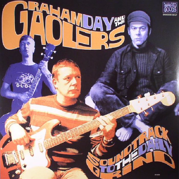 Graham Day and The Gaolers Soundtrack To The Daily Grind (reissue)