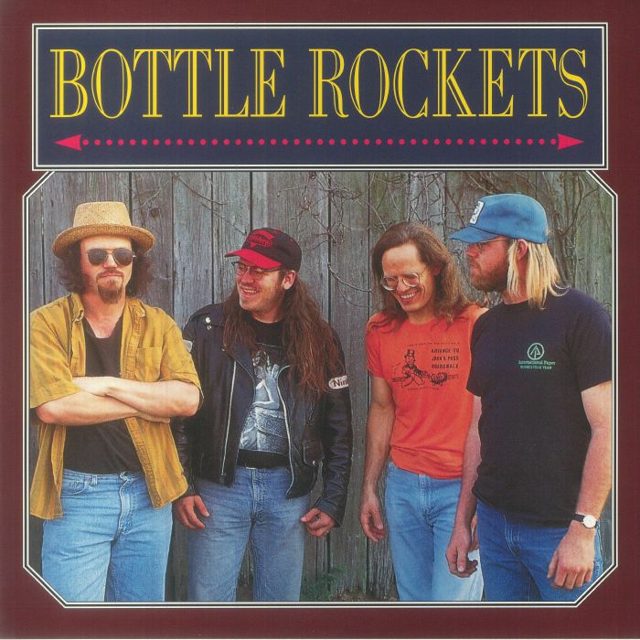 The Bottle Rockets Bottle Rockets (30th Anniversary Edition)