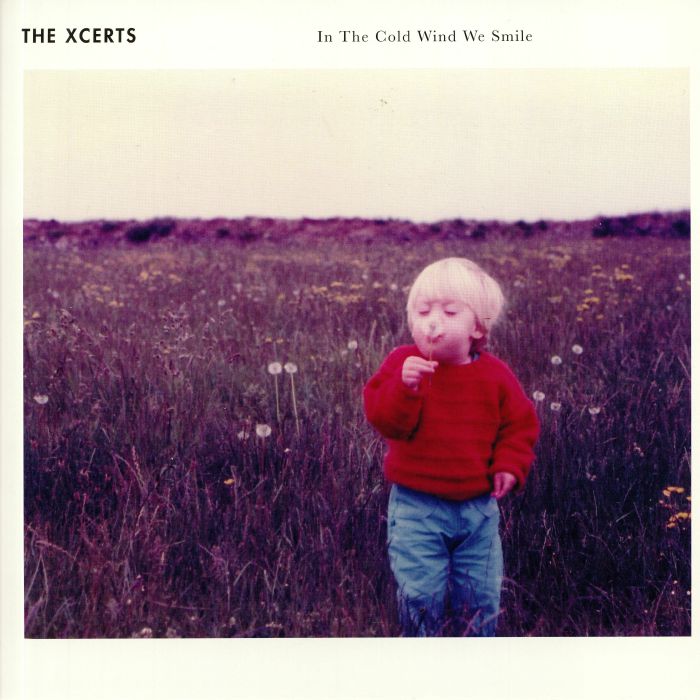 The Xcerts In The Cold Wind We Smile