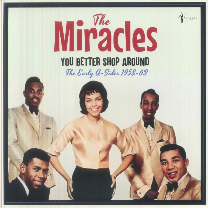 The Miracles – You Better Shop Around: The Early A-Sides 1958-62 vinyl cover