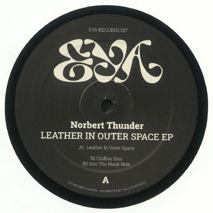 Norbert Thunder Leather In Outer Space EP