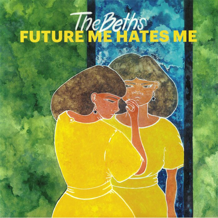 The Beths – Future Me Hates Me vinyl cover