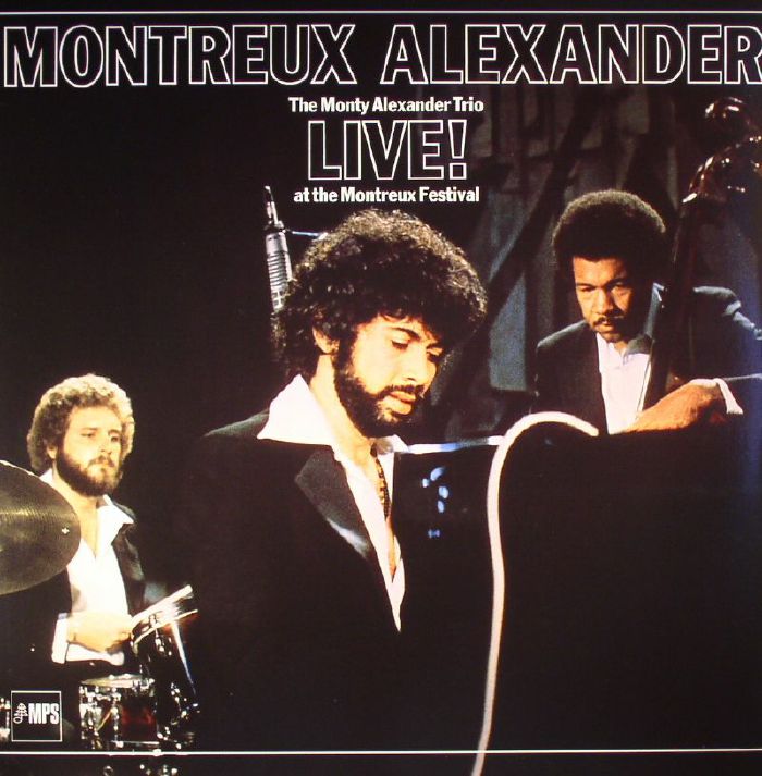 Monty Alexander Trio Montreux Alexander: Live! At The Montreux Festival