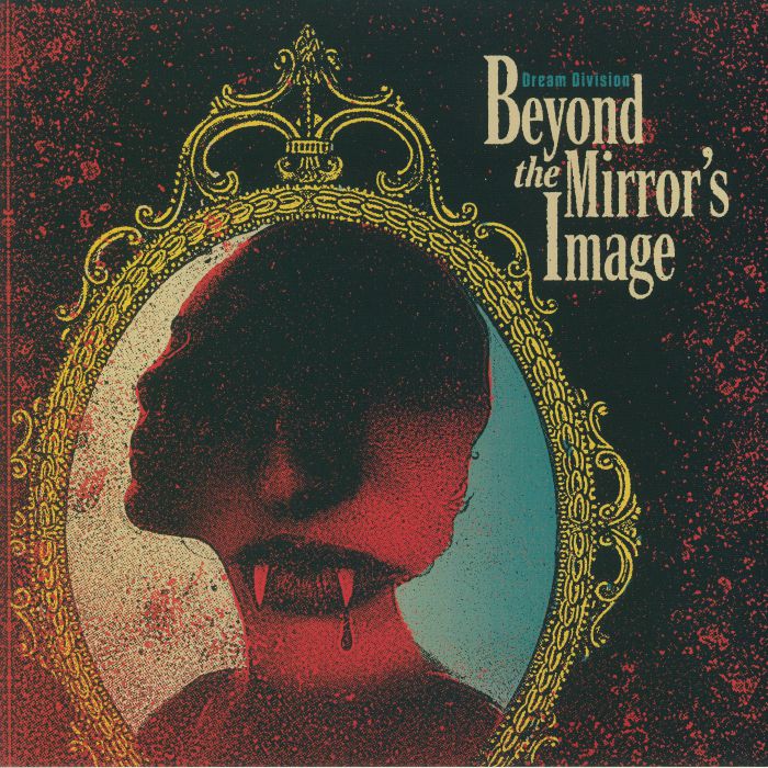 Dream Division Beyond The Mirrors Image