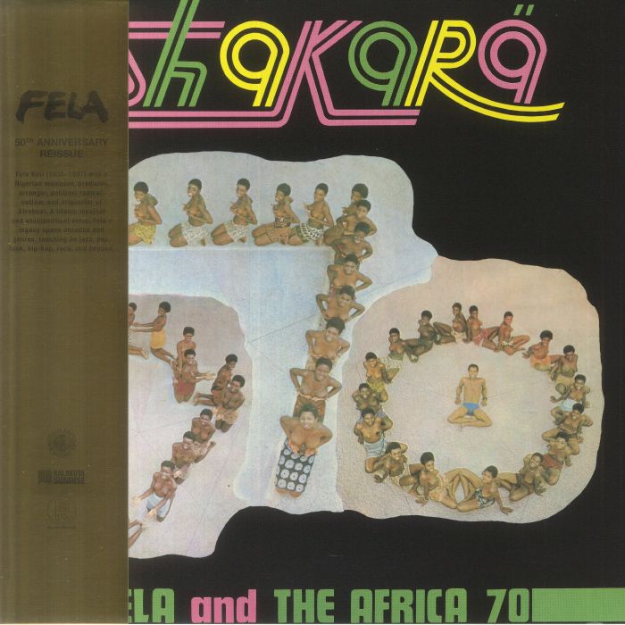 Fela Kuti | The Africa 70 Shakara (50th Anniversary Edition)