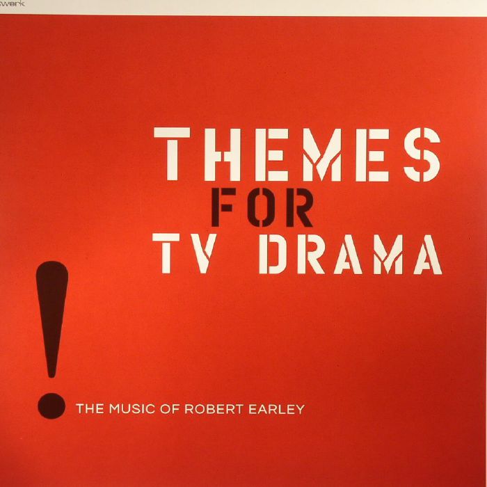 Robert Earley Themes For TV Drama: The Music Of Robert Earley