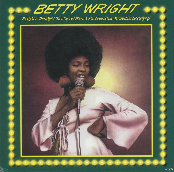 Betty Wright Tonight Is The Night