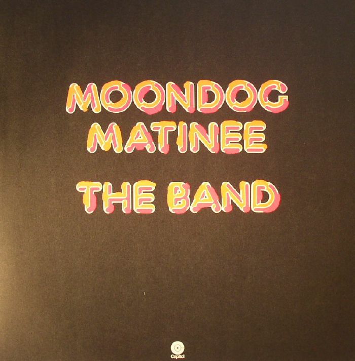 The Band Moondog Matinee