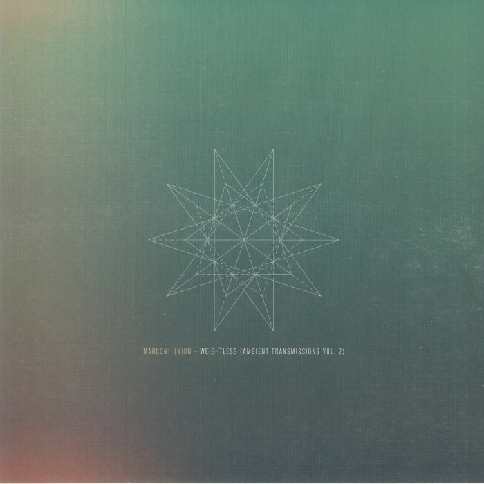 Marconi Union – Weightless: Ambient Transmissions Vol 2 vinyl cover