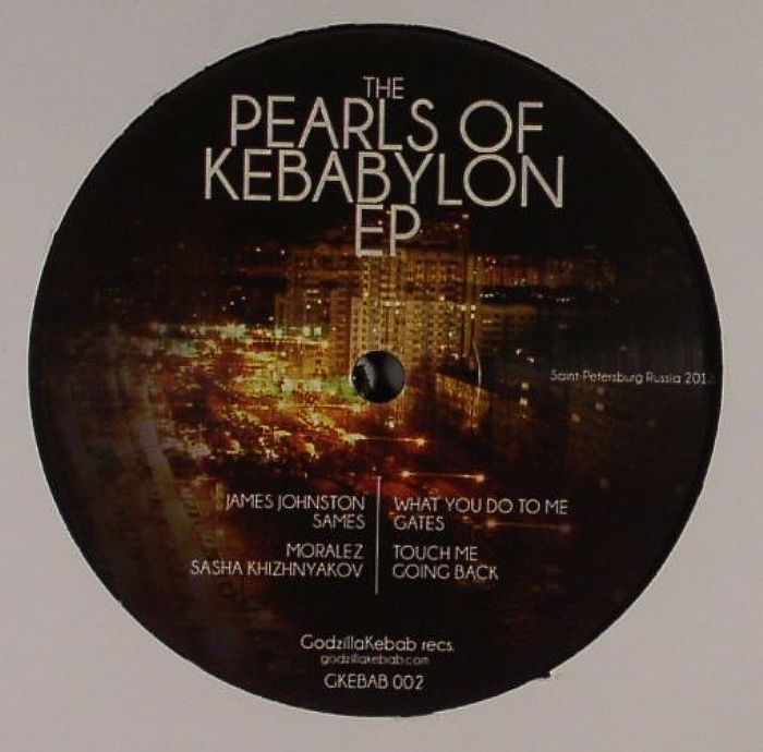 James Johnston | Sames | Moralez | Sasha Khizhnyakov The Pearls Of Kebabylon EP