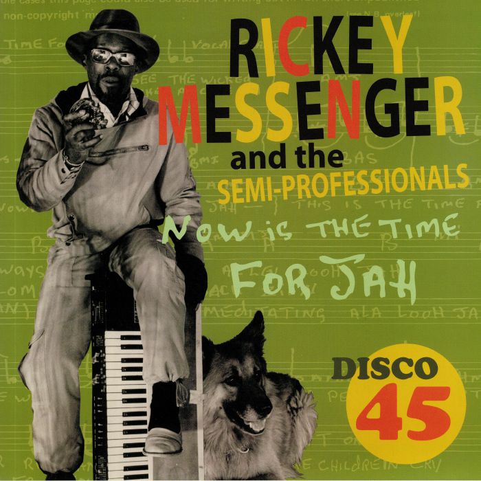 Rickey Messenger and The Semi Professionals Now Is The Time For Jah