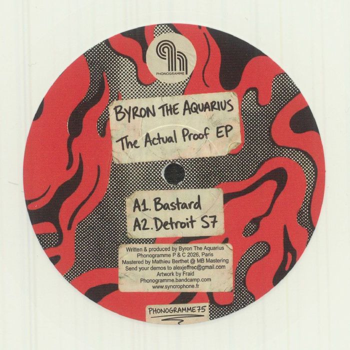Byron The Aquarius – The Actual Proof EP vinyl cover