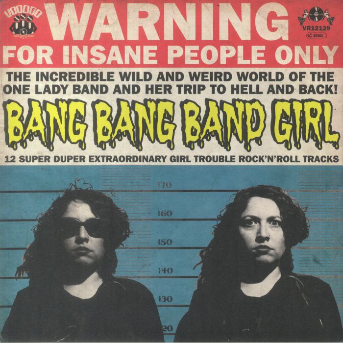 Bang Bang Band Girl 12 Super Duper Extraordinary Girl Trouble Rock N Roll Tracks