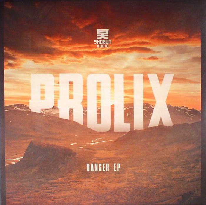 Prolix Danger EP